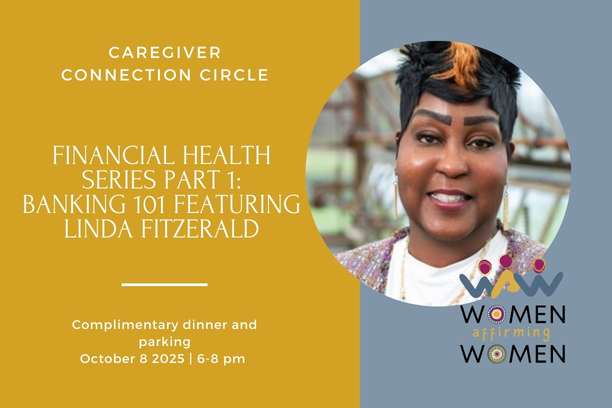 Financial Health Series Part 1: Banking 101 featuring Linda Fitzerald  10-8-2025